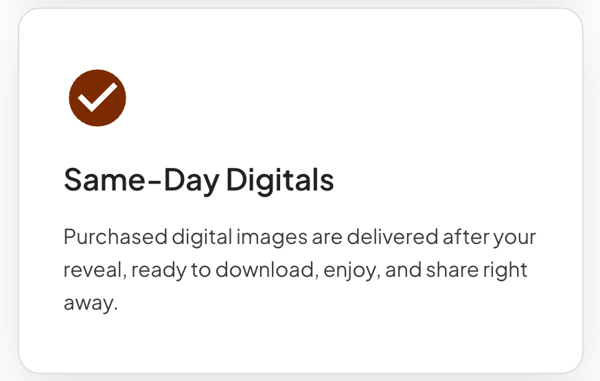 Same-Day Digitals feature card with checkmark icon, offering instant digital image delivery after reveal.