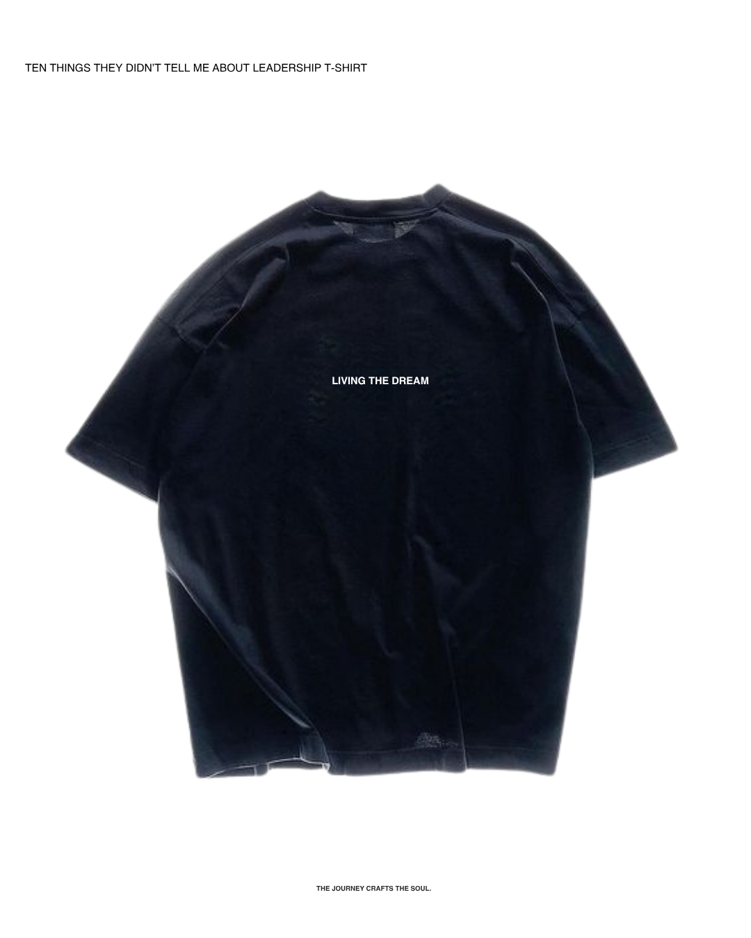 Black T-shirt merchandise design created by Arketype Studio for the 10 Things They Didn't Tell Me About Leadership campaign