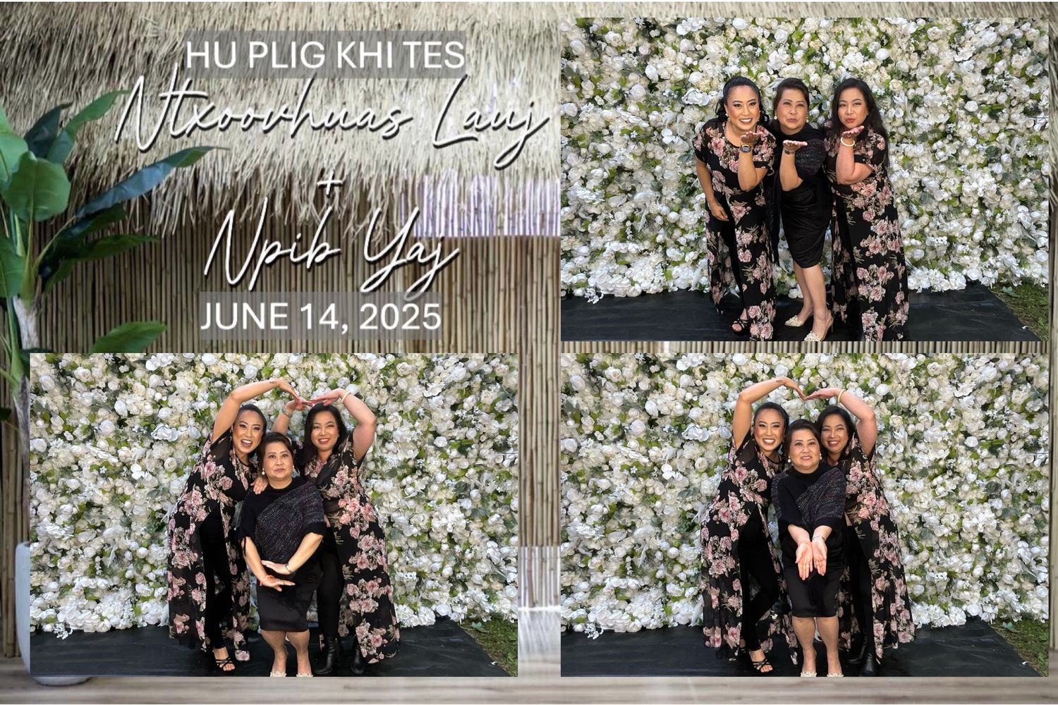 Photo booth strip from Ntxoov Hawj Lauj and Npib Yaj Hu Plig Khi Tes ceremony on June 14, 2025.