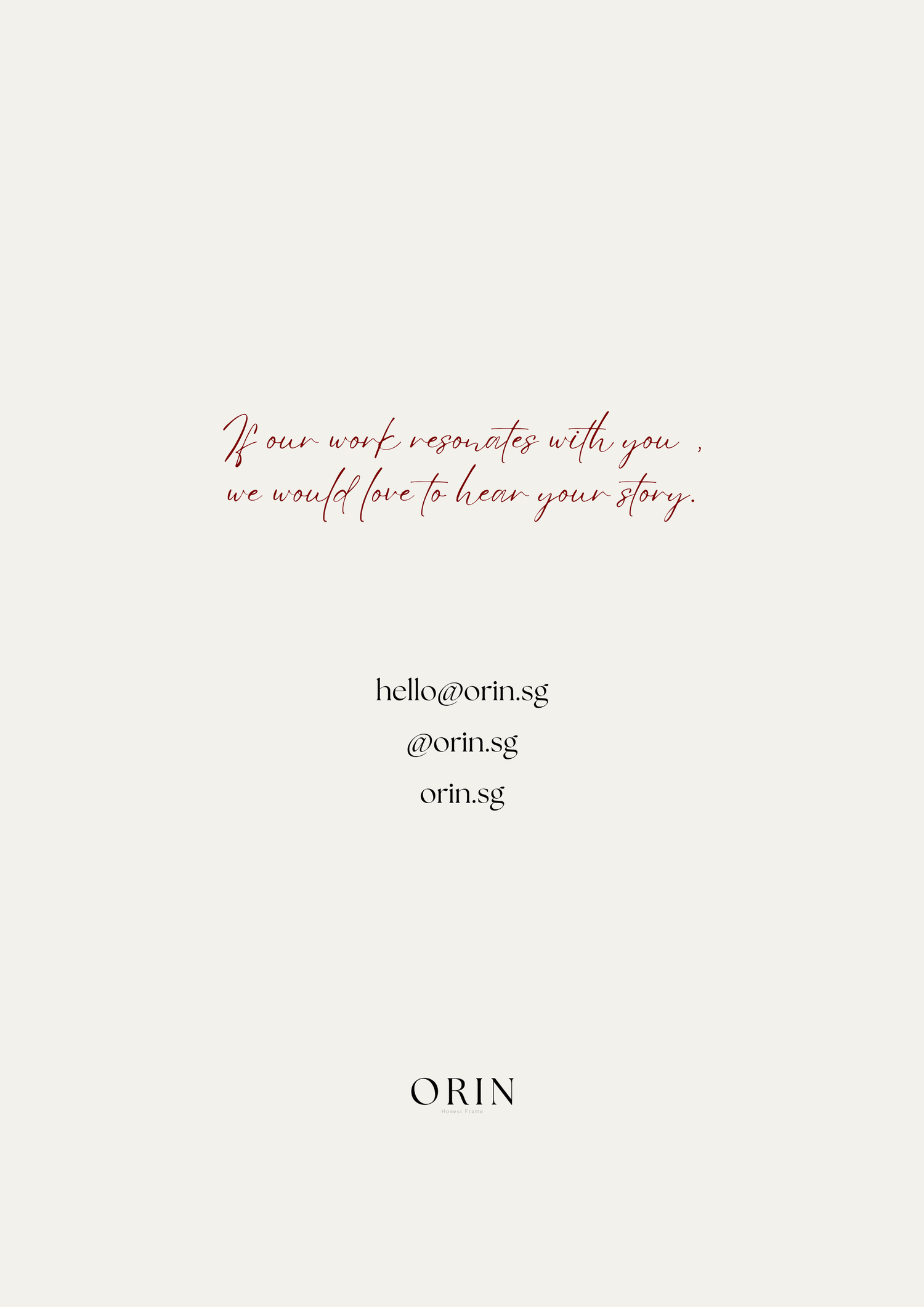 Orin Singapore brand contact page with elegant red script text inviting stories, email, Instagram handle, and website.