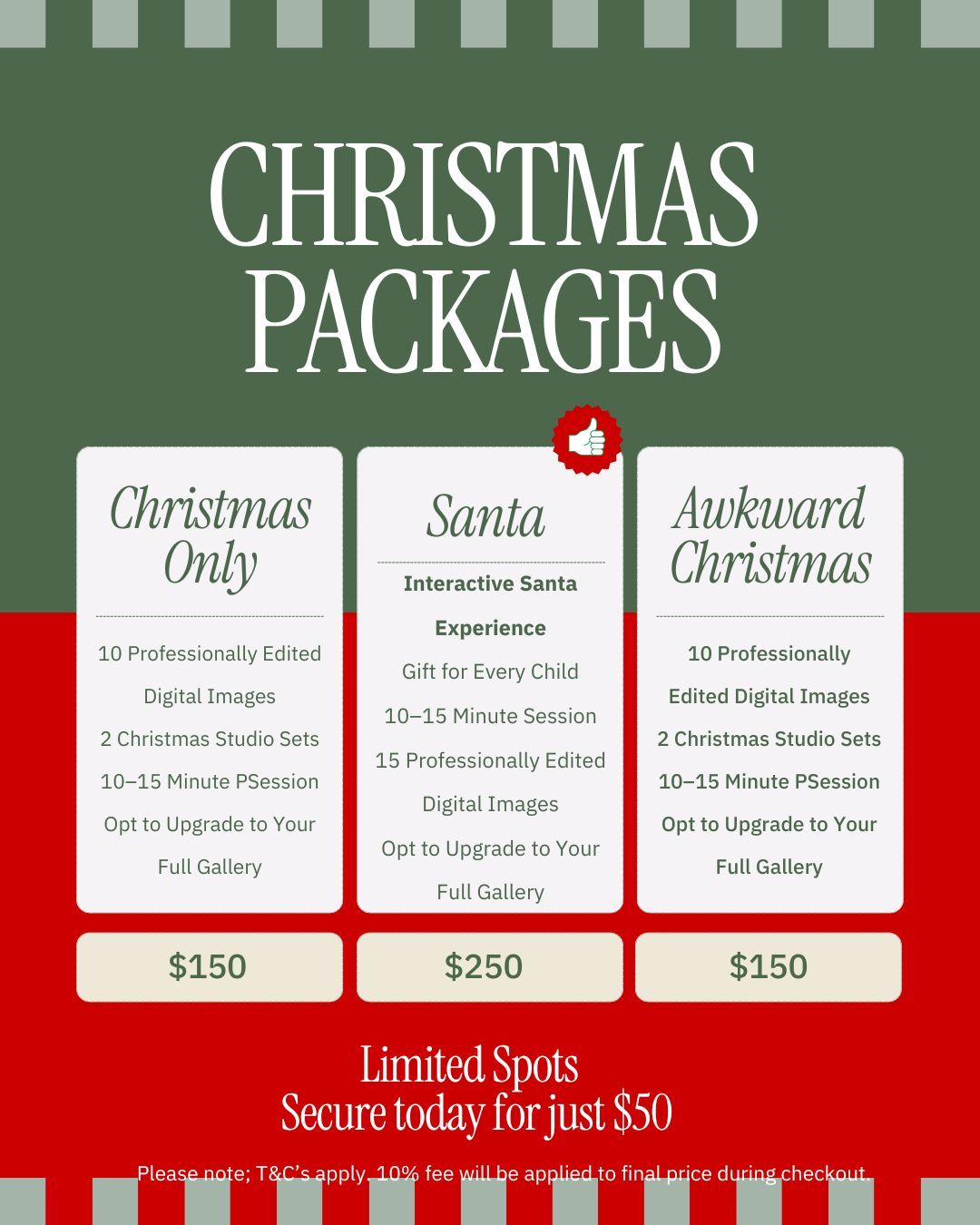 Christmas photography packages flyer featuring Santa, Christmas Only, and Awkward Christmas sessions starting at $150, with $50 deposit.