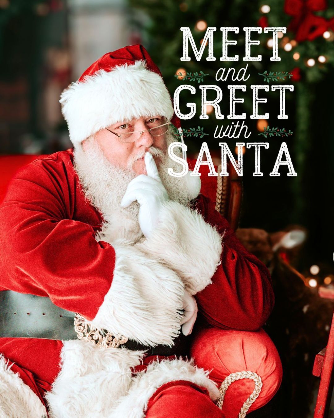 Santa Claus posing with finger to lips in a cozy Christmas setting for a Meet and Greet with Santa event.