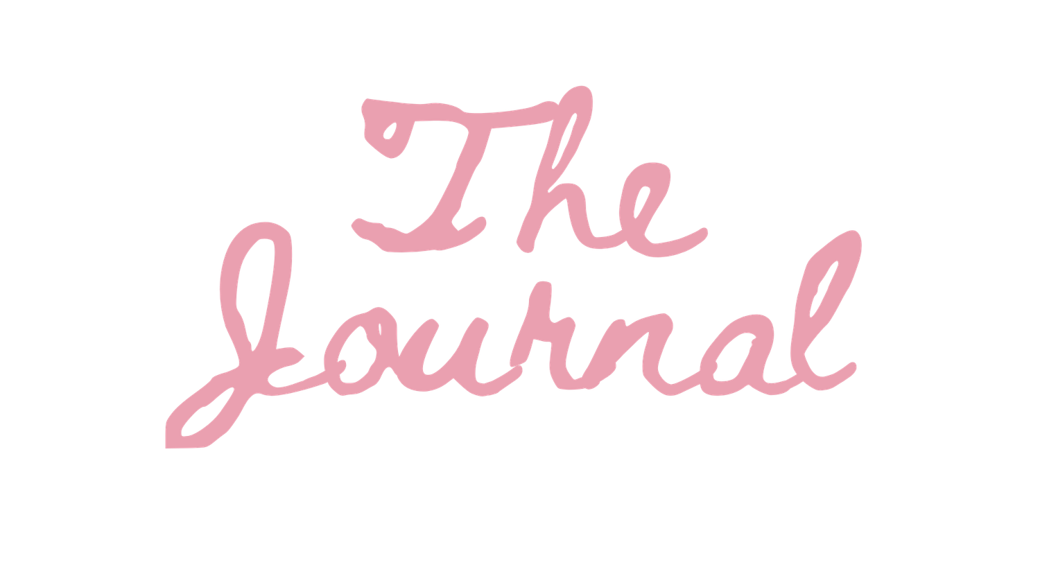 Decorative pink cursive text reading The Journal on white background.