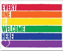 Colorful rainbow striped sign reading Everyone is Welcome Here with a small heart.