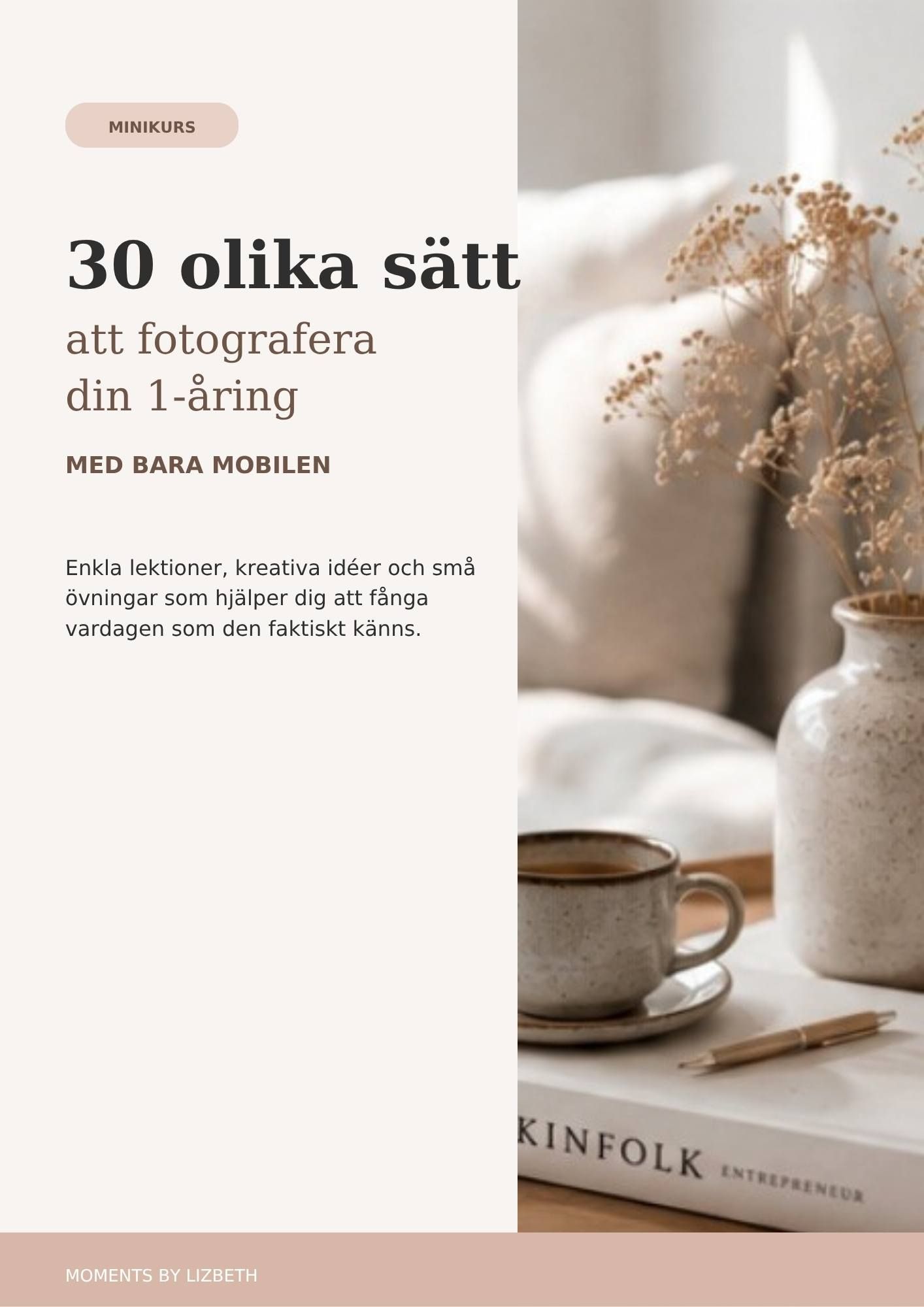 Digital kurs moments by lizbeth