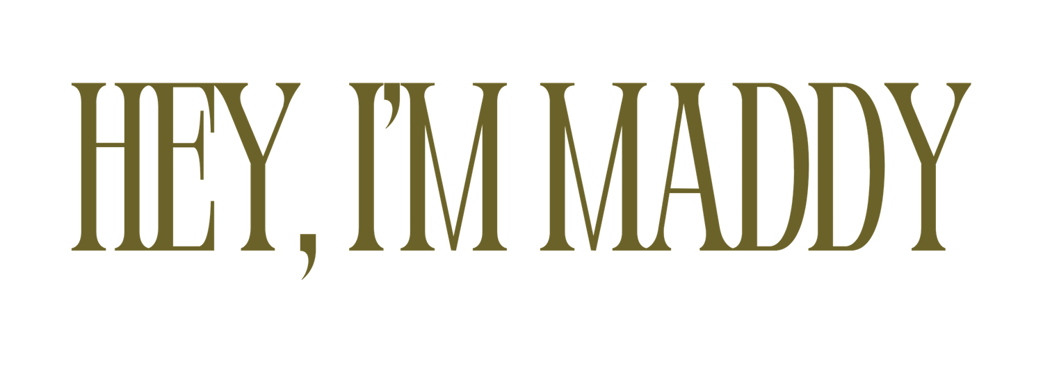 Olive green bold serif text reading Hey, I'm Maddy on a white background.