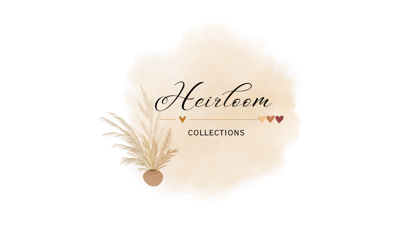 Heirloom collections
