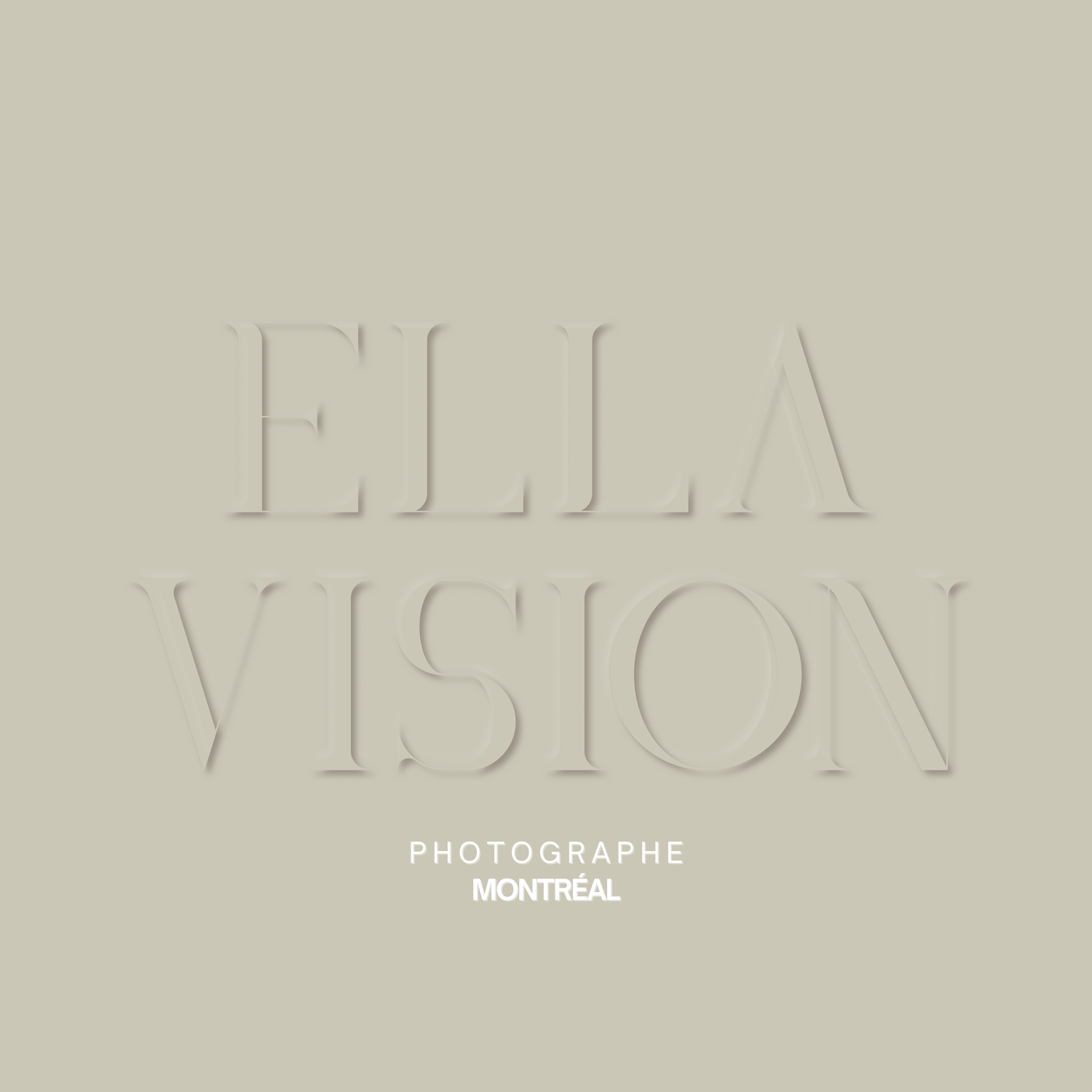 Ella Vision Photographe Montréal logo in elegant serif font on a neutral beige background.