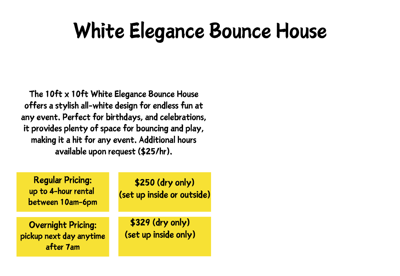White Elegance Bounce House rental pricing sheet showing regular and overnight rates for indoor and outdoor events.