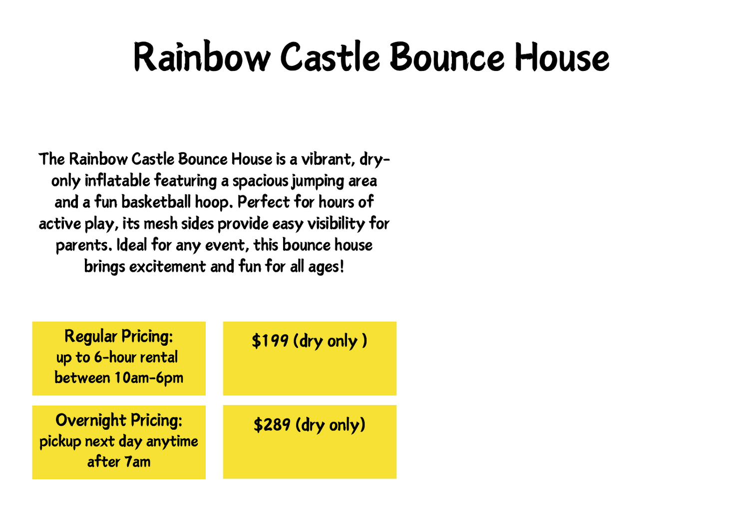 Rainbow Castle Bounce House rental pricing details showing daily and overnight rates.