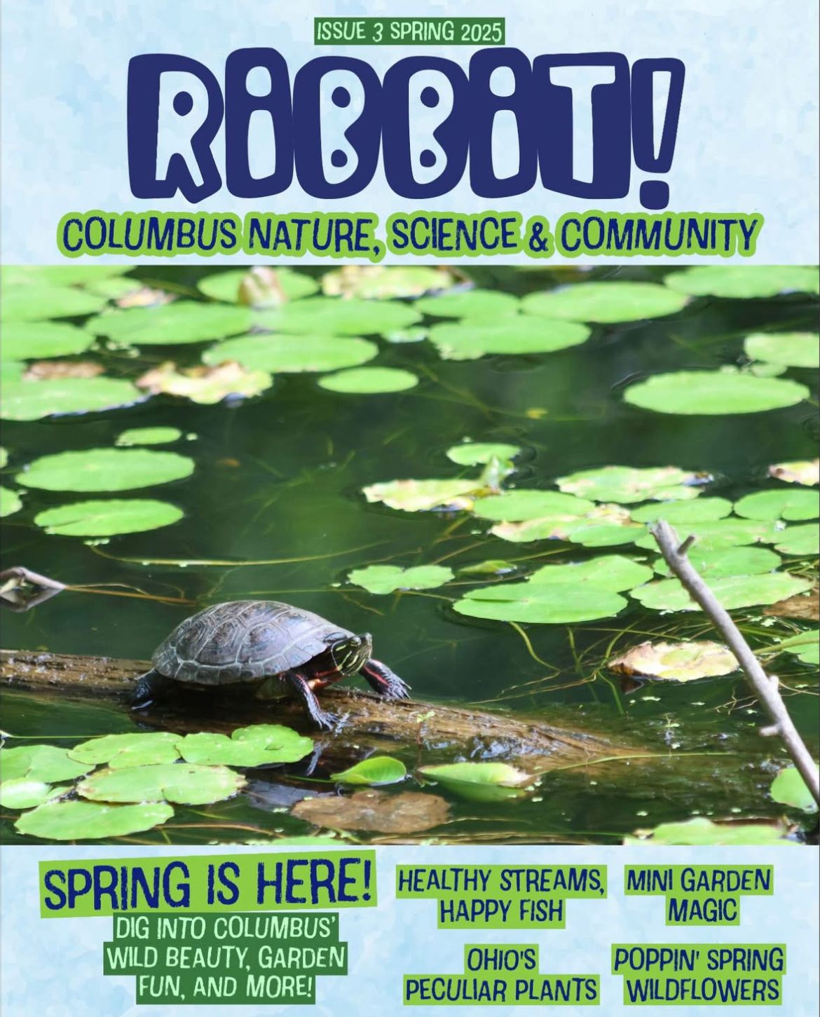 Ribbit Columbus Nature Science and Community spring magazine cover featuring turtle on lily pad pond.