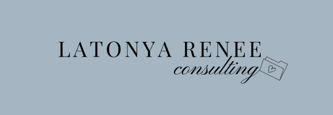 LaTonya Renee Consulting logo on a soft blue-gray background with elegant serif and script typography.