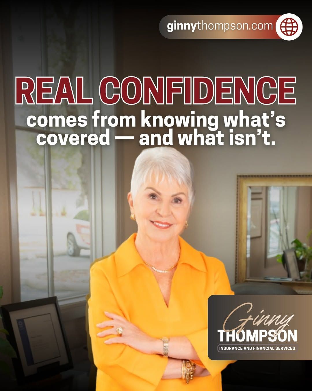 Ginny Thompson State Farm insurance agent in orange jacket with crossed arms, text reads Real Confidence.