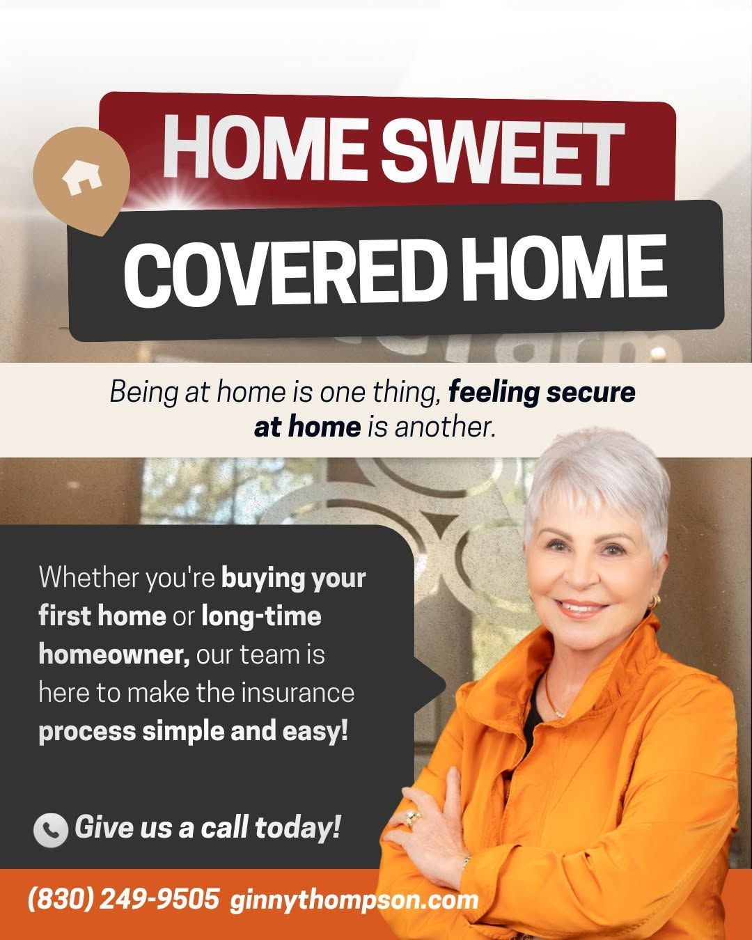 Ginny Thompson State Farm agent smiling in orange jacket promoting home insurance coverage services.