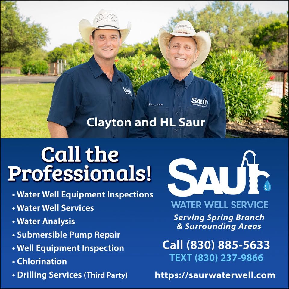 Saur Water Well Service social media post featuring Clayton and HL Saur offering inspections, repairs, and drilling in Spring Branch, TX.