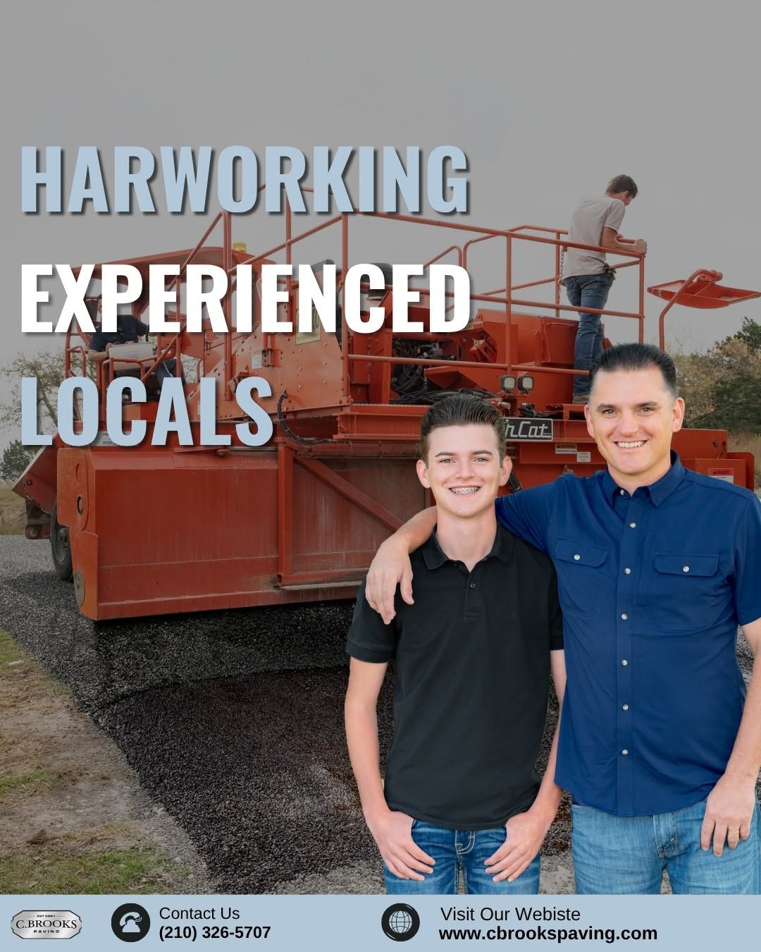 Father and son paving contractors smile in front of a paving machine, promoting hardworking experienced locals at C Brooks Paving.