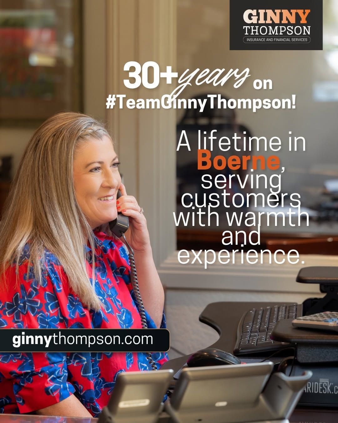 Insurance agent smiling while on phone call at desk, with text highlighting 30+ years serving Boerne customers for Ginny Thompson State Farm