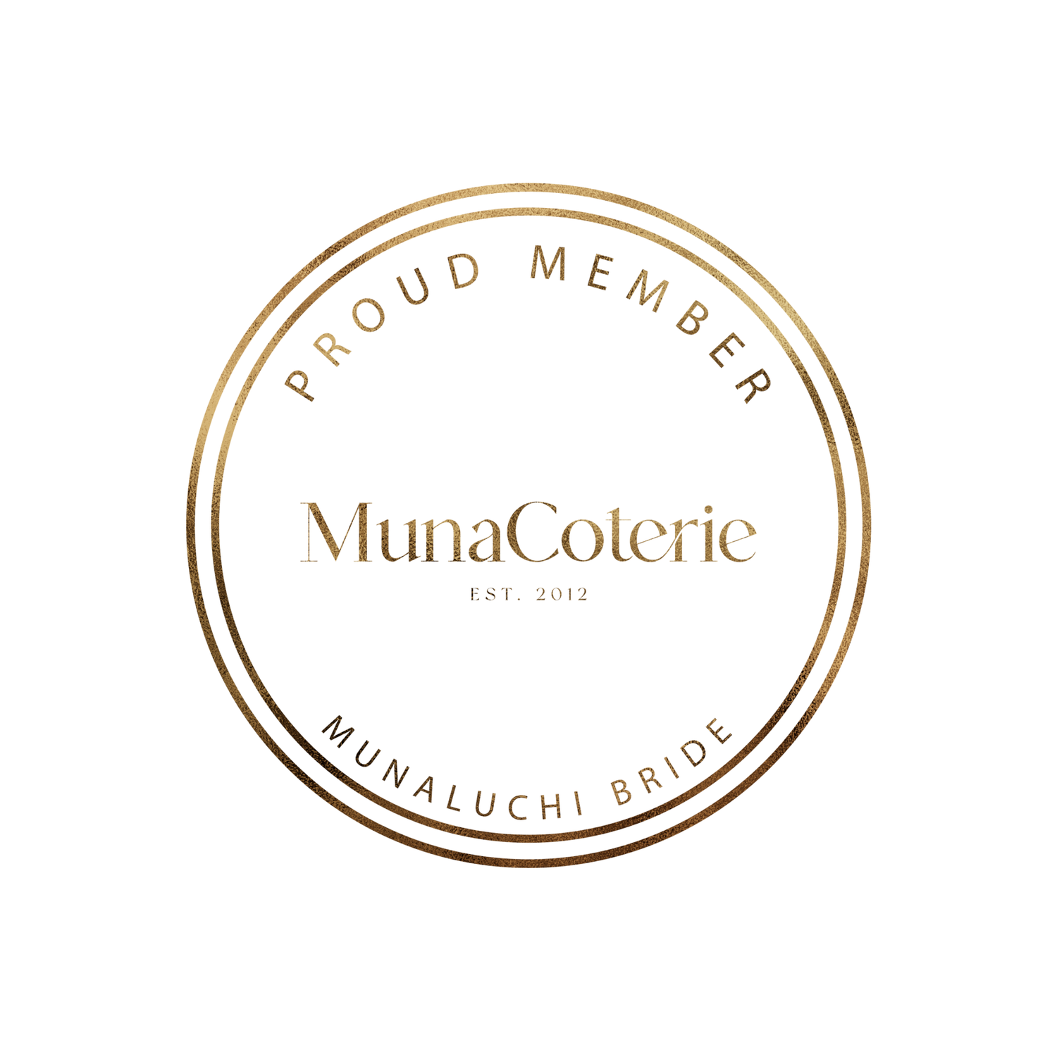 MunaCoterie Proud Member Munaluchi Bride gold circular seal logo.