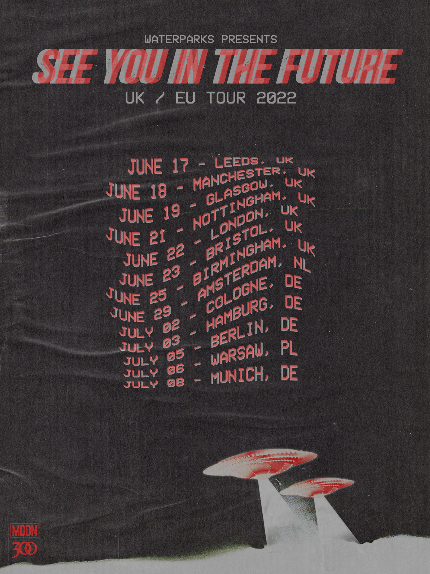 Retro-style concert tour poster showing See You in the Future UK/EU Tour 2022 dates with red text and UFO design on dark background.