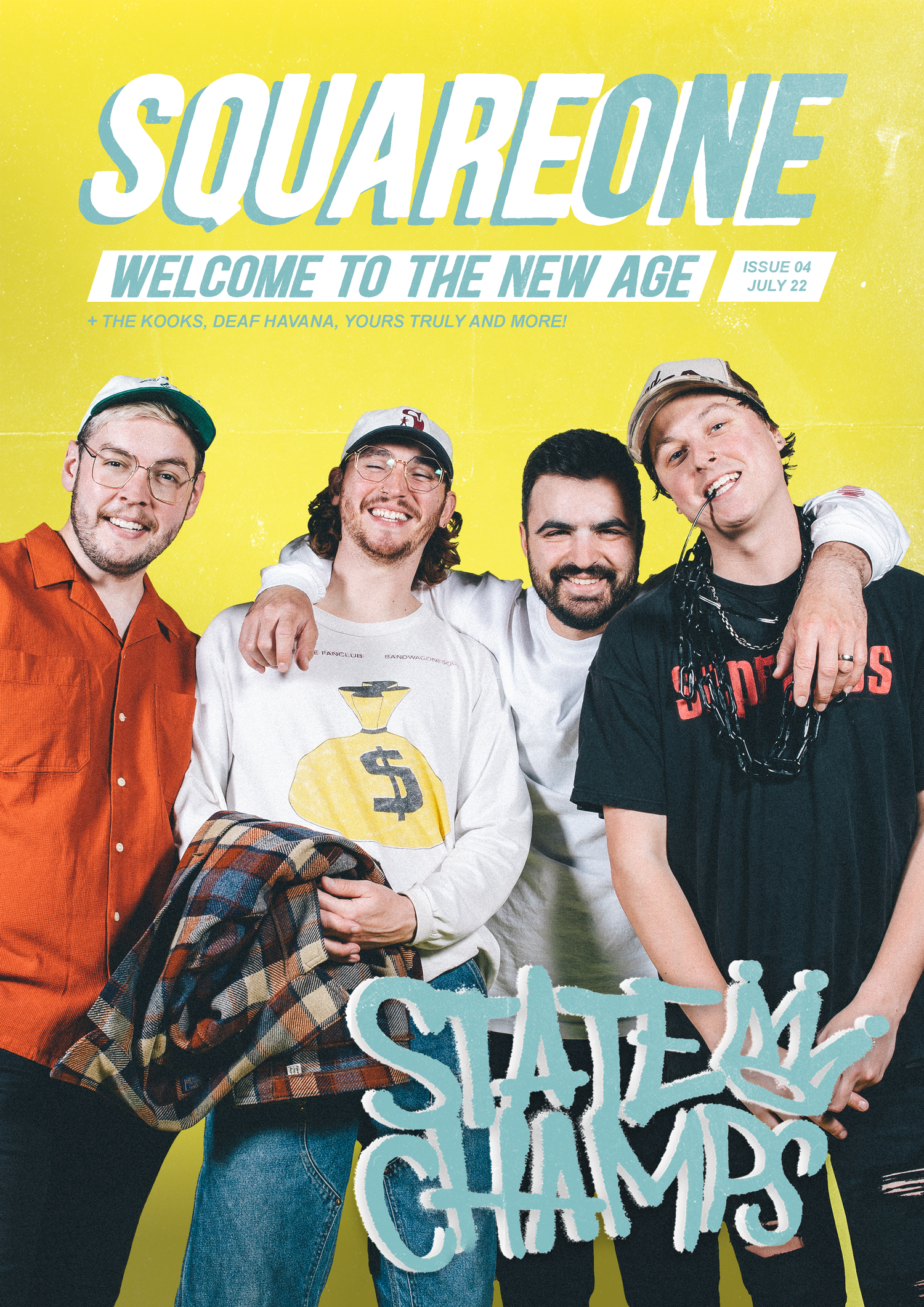 A magazine cover for SquareOne titled 'Welcome to the New Age' featuring members of State Champs posing together.