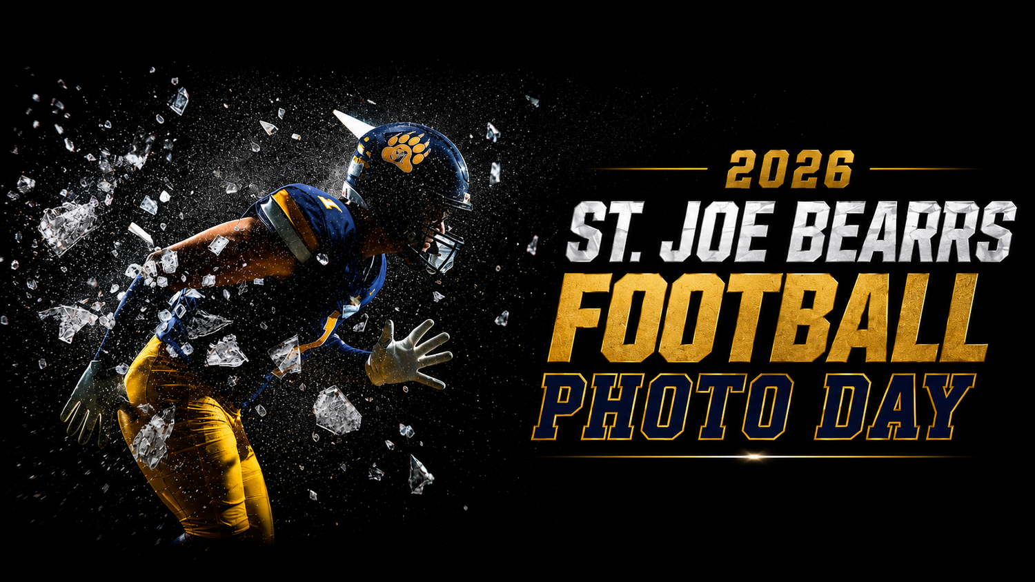2026 St. Joe Bears Football Photo Day promotional banner featuring a player in blue and gold uniform breaking through glass.