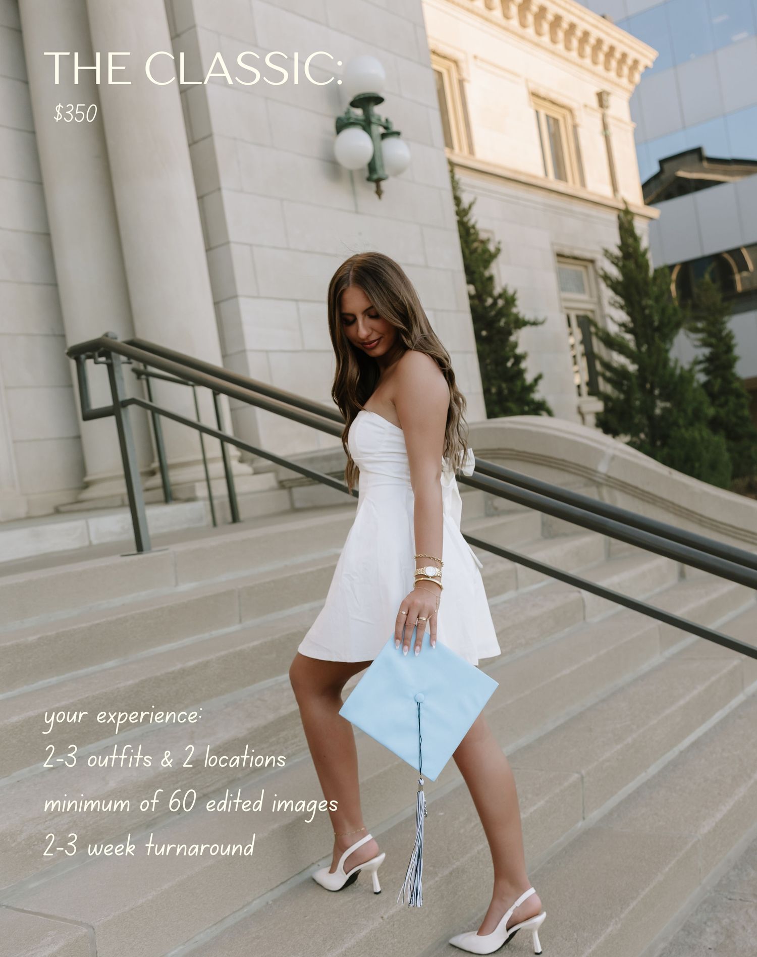 A young woman in a white dress holds a graduation cap on stone steps, promoting a classic photo package for $350.