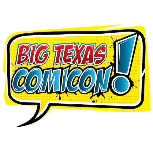 Big Texas Comic Con logo designed as a bold comic book speech bubble with yellow, blue, and black colors.