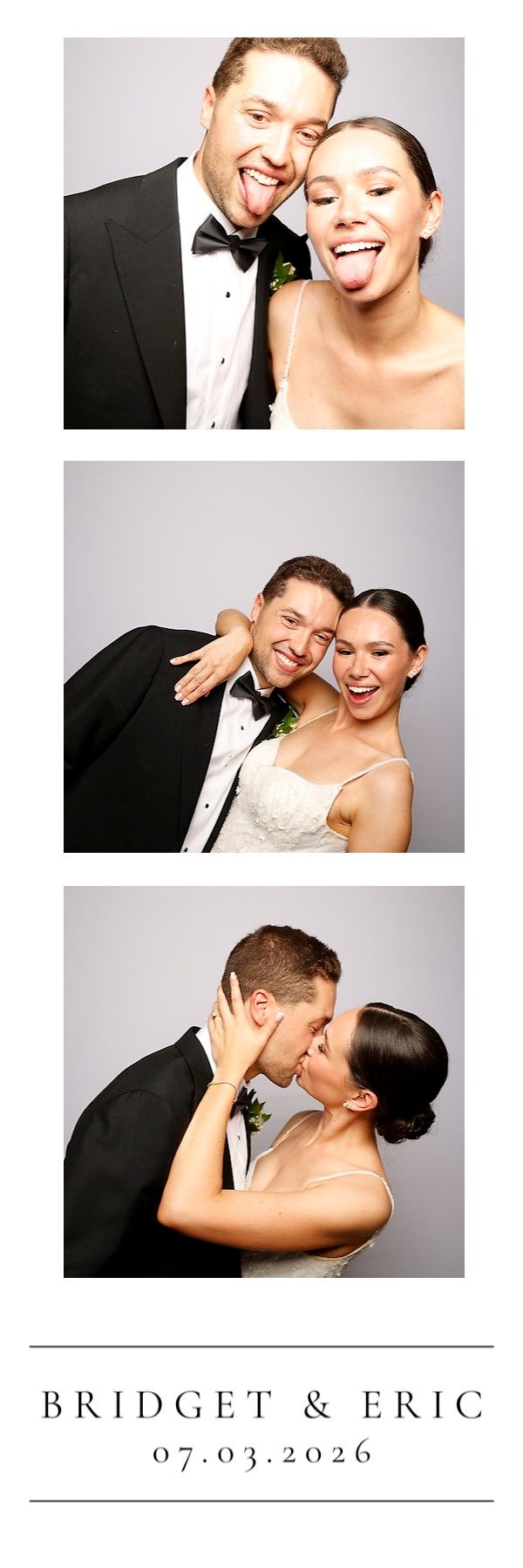 Wedding photo booth strip of bride and groom Bridget and Eric, dated 07.03.2026, showing three playful and romantic poses.
