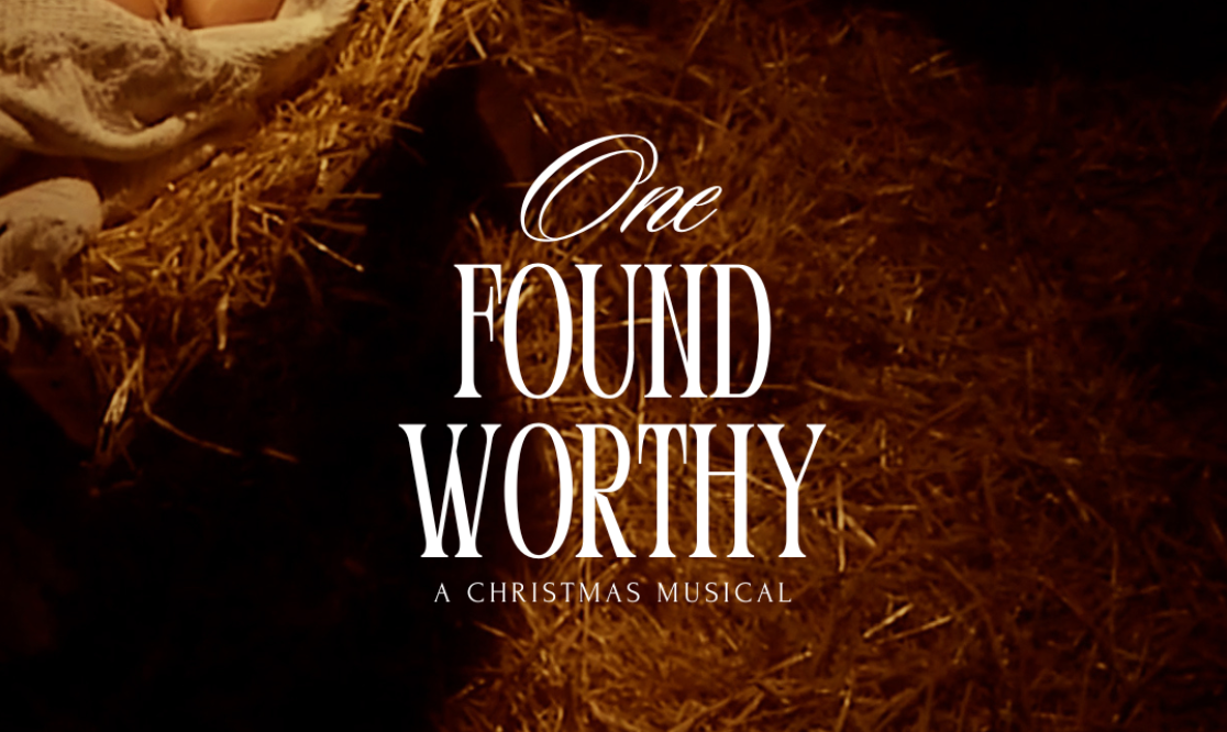 Title card for 'One Found Worthy' Christmas musical with ornate typography on textured background.