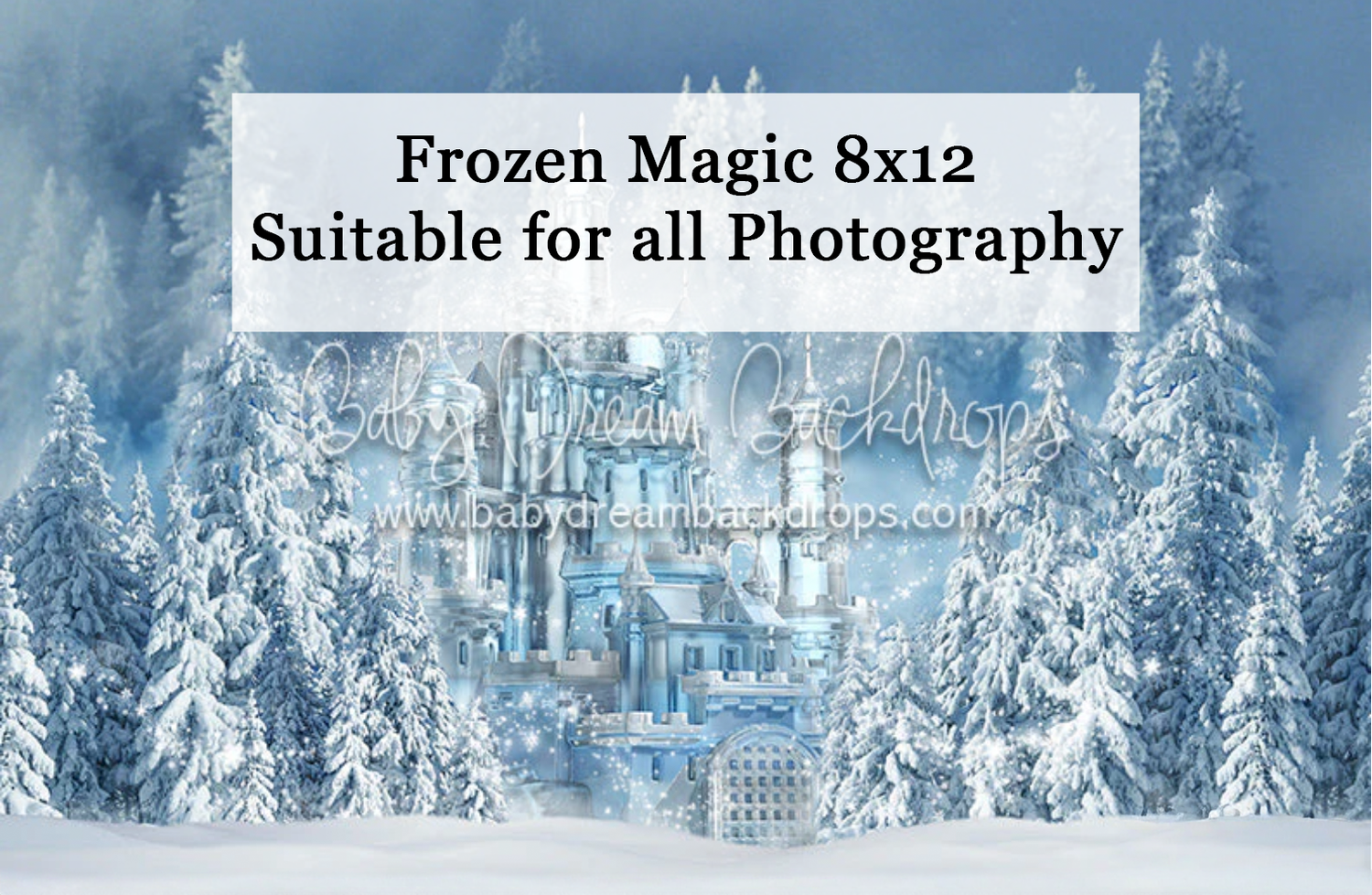 Frozen Magic 8x12 photography backdrop featuring a snowy winter castle scene with frost-covered trees for all photography.