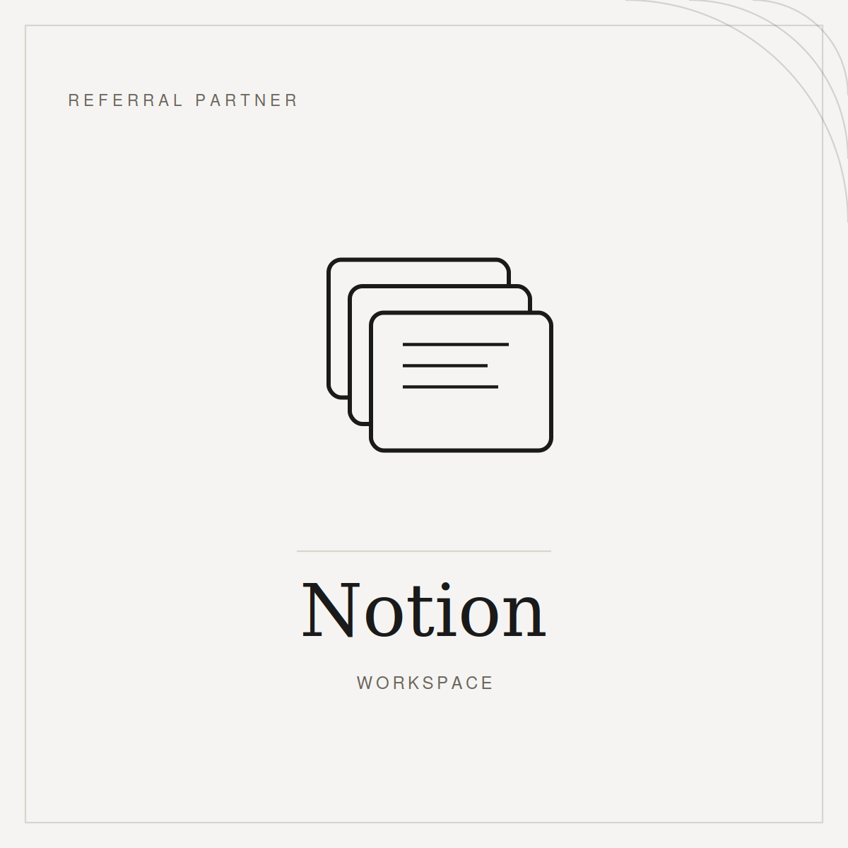 Notion workspace referral partner logo featuring stacked cards icon on light gray background.