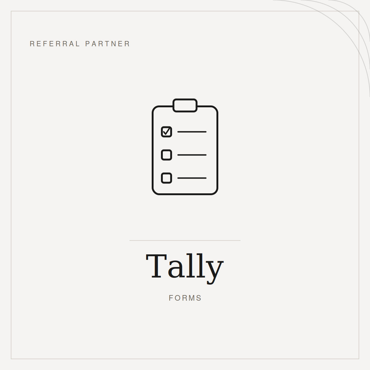 Tally Forms referral partner logo featuring a clipboard icon with checklist on a light gray background.