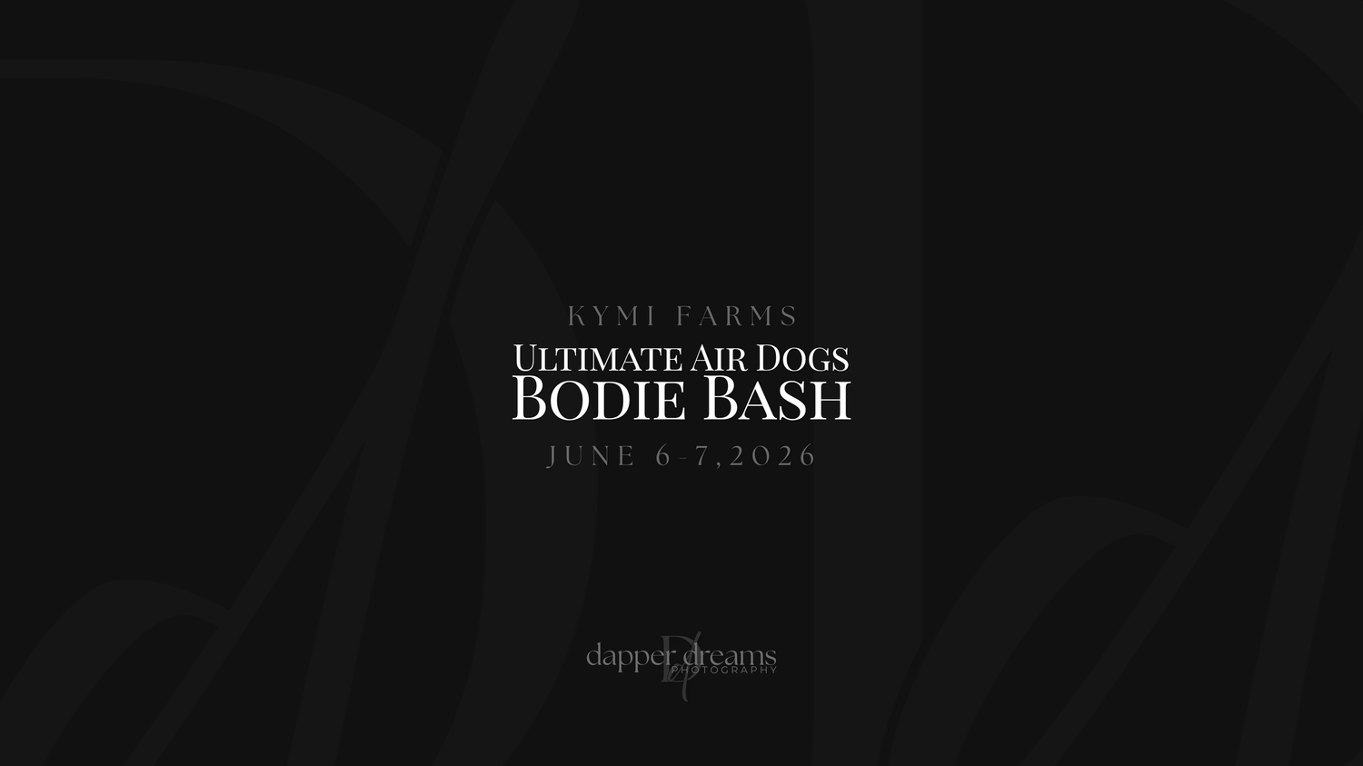 Dark promotional graphic for Femi Farms Ultimate Air Dogs Bodie Bash event on June 6-7, 2026.