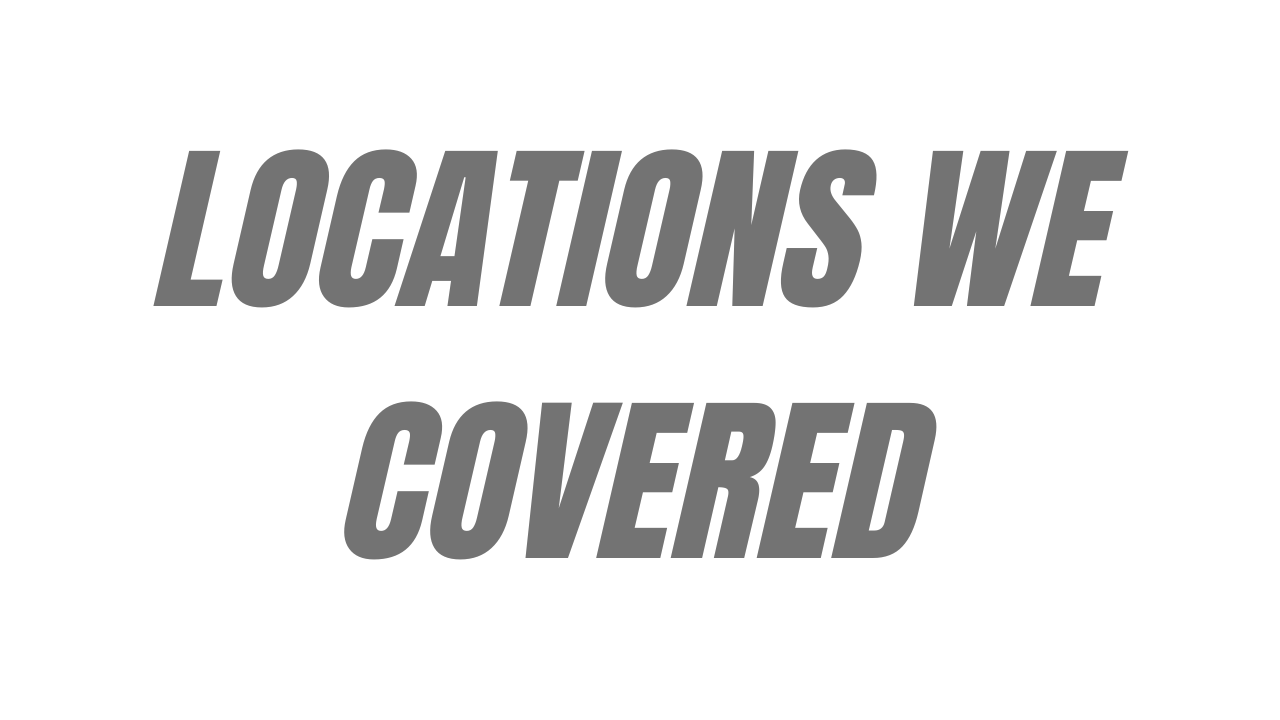 Three columns of text with the words 'Locations We Covered' in gray lettering on a white background.