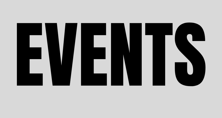 Bold black EVENTS text displayed on a light gray background banner graphic.