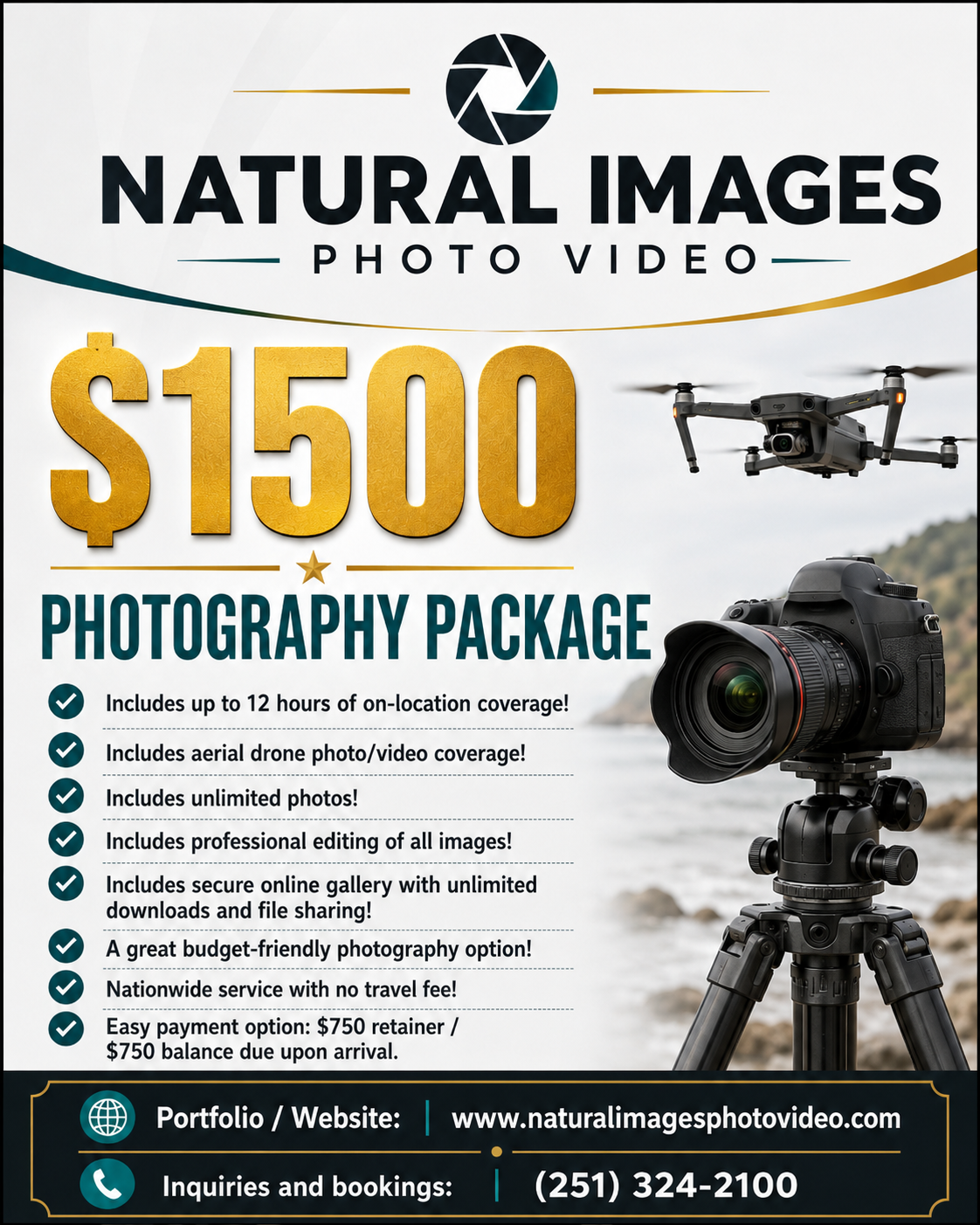 Natural Images Photo Video $1500 photography package flyer featuring a camera on tripod and drone, listing services and contact info.