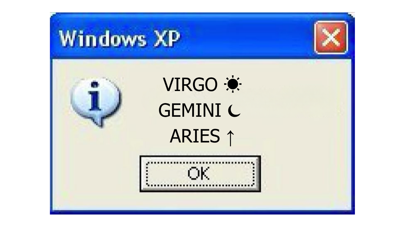 Windows XP dialog box displaying zodiac signs Virgo, Gemini, and Aries with an OK button.
