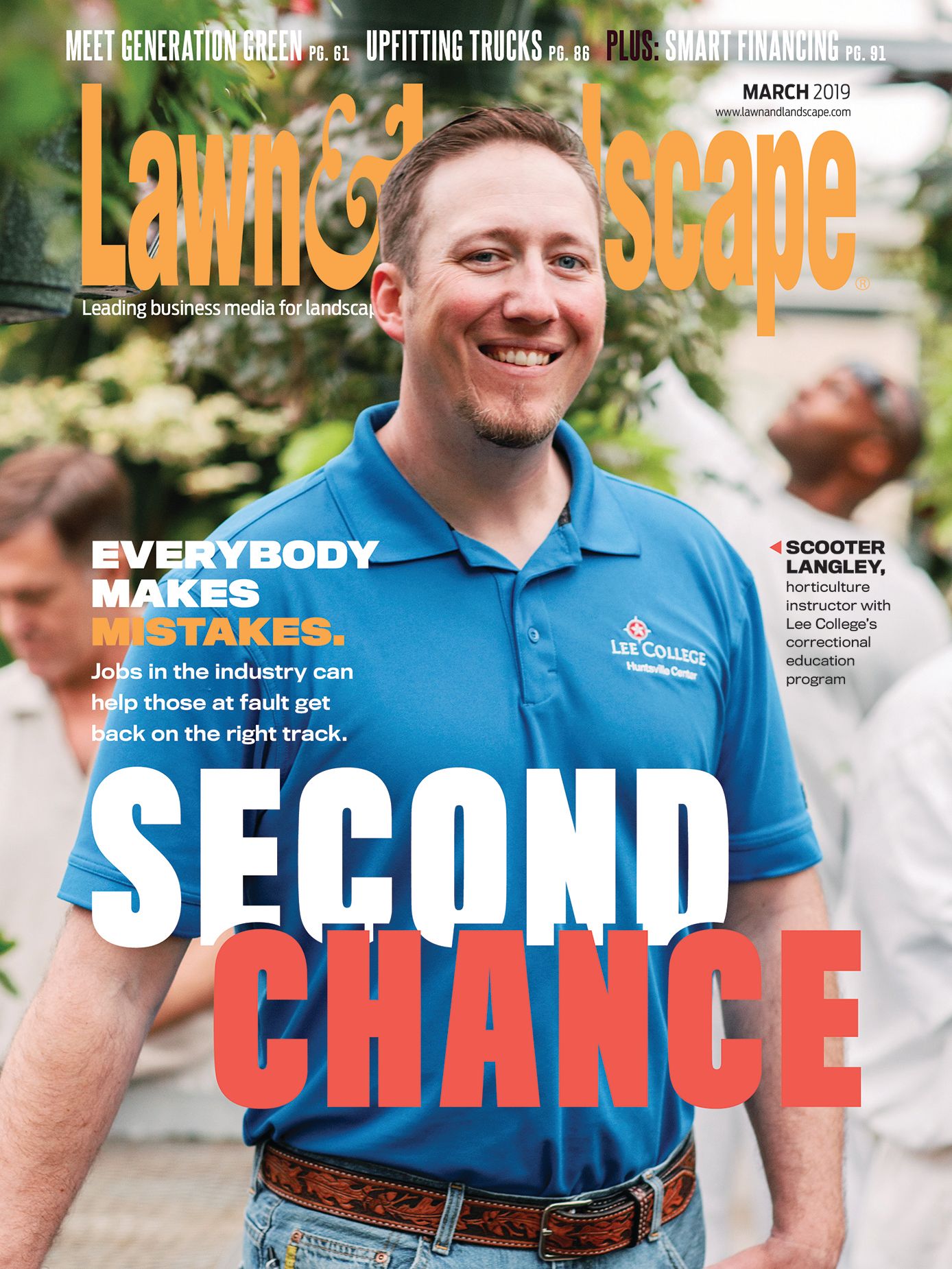 March 2019 Lawn & Landscape magazine cover featuring Scooter Langley, horticulture instructor, with Second Chance headline.