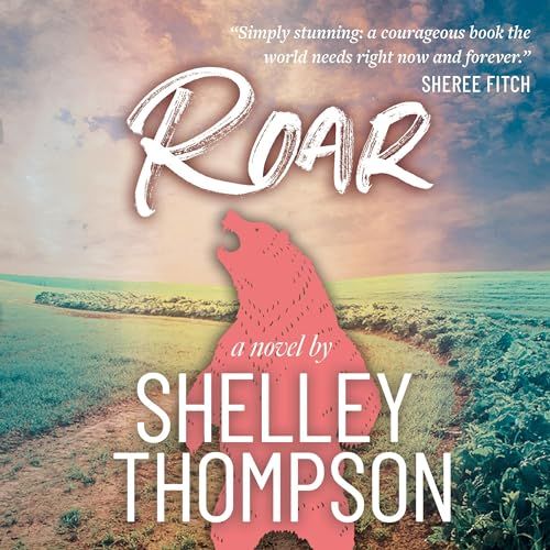 Audiobook cover for Shelley Thompson's ROAR with a pink bear illustration on a country road