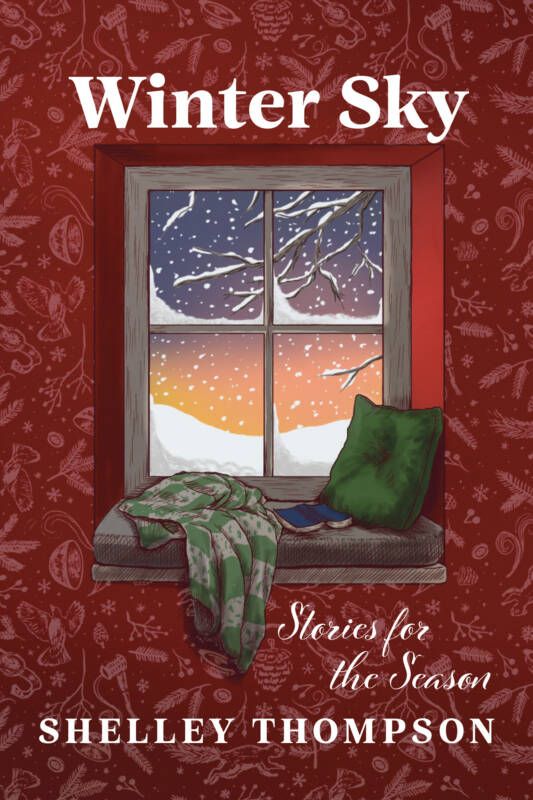 Winter Sky: Stories for the Season by Shelley Thompson Illustrated wintery scene outside of a cozy reading nook | Holiday Gift | Cozy Read