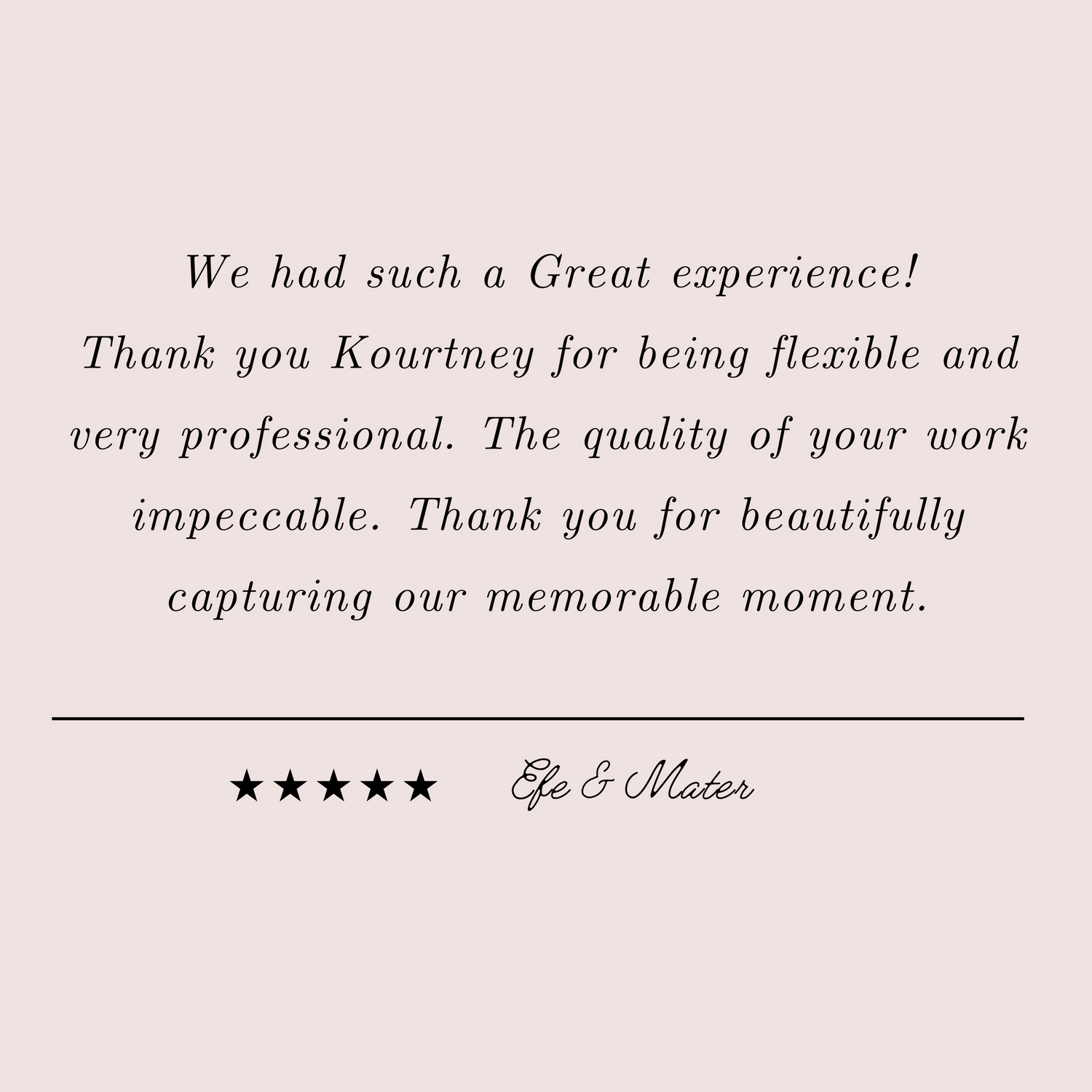Customer testimonial highlighting photographer's flexibility and professional quality work.