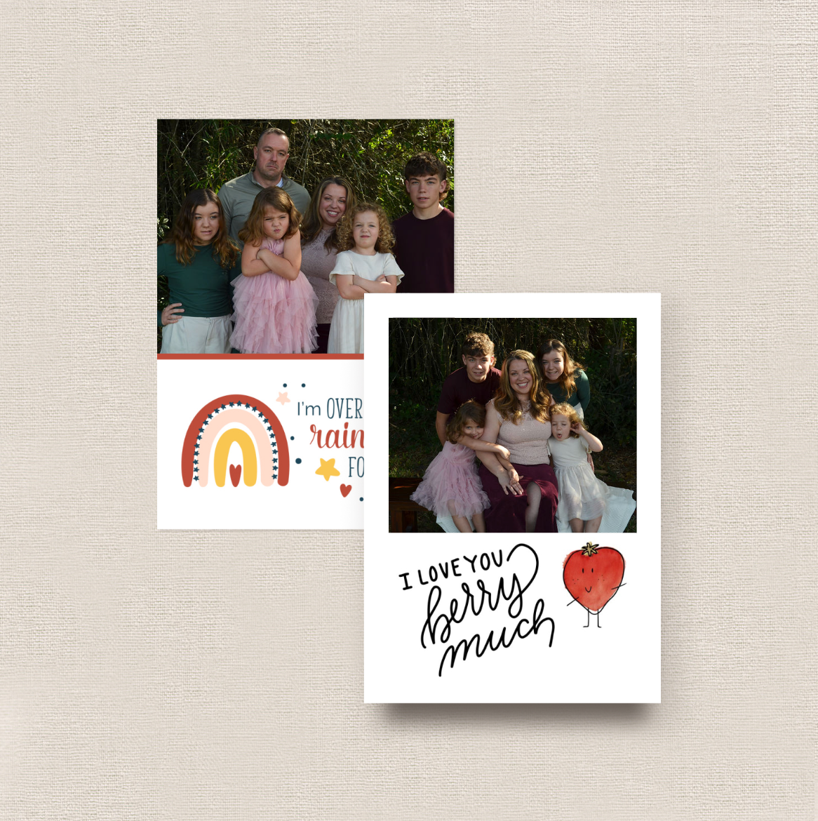 Two Polaroid-style family photos with colorful text overlays reading “I love you berry much” and “over the rainbow.”
