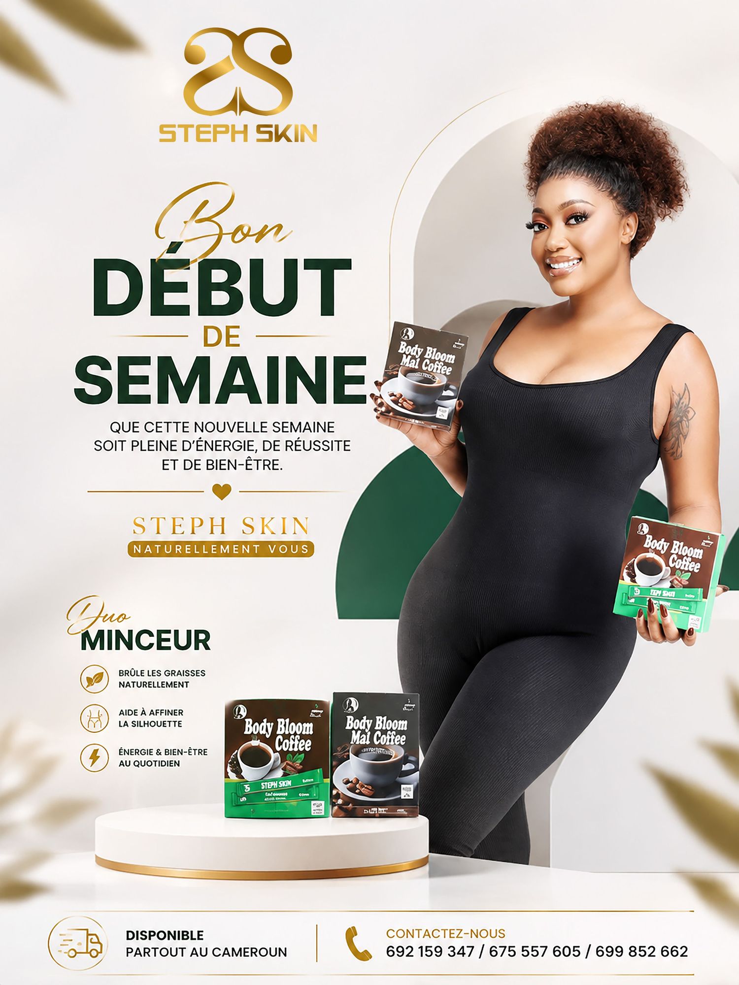 Steph Skin Bon Début de Semaine minceur promotion featuring Body Bloom Maï Coffee slimming products available across Cameroon.