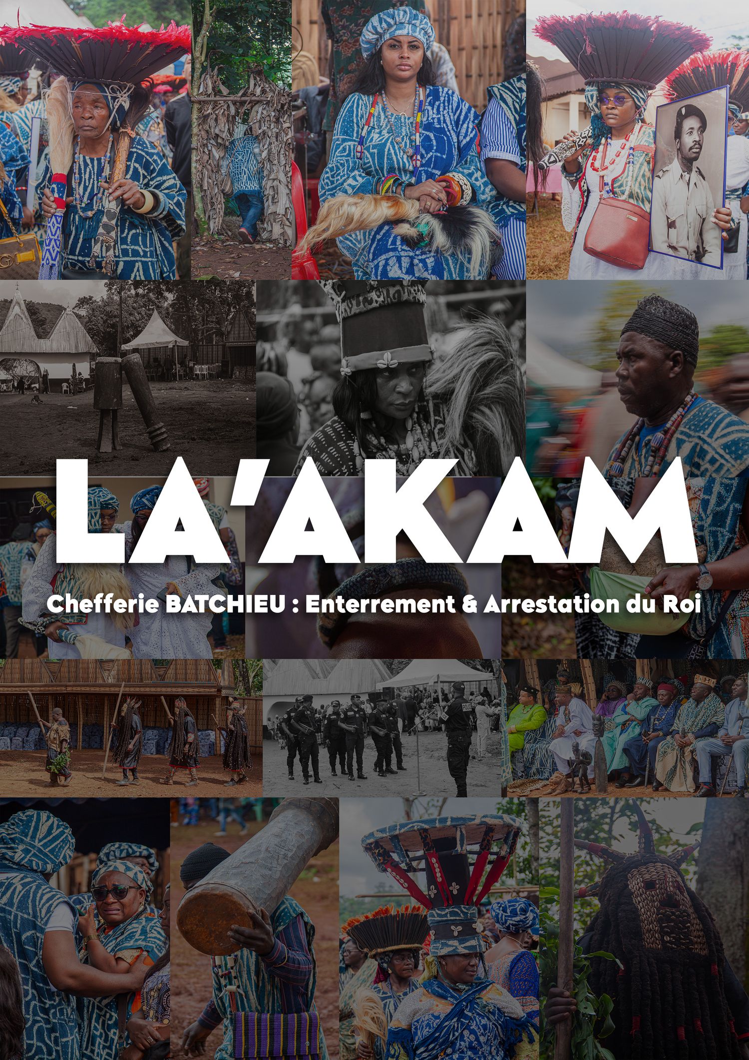 LA'AKAM documentary poster showing traditional Batchieu chieftaincy funeral and royal arrest ceremony in Cameroon.