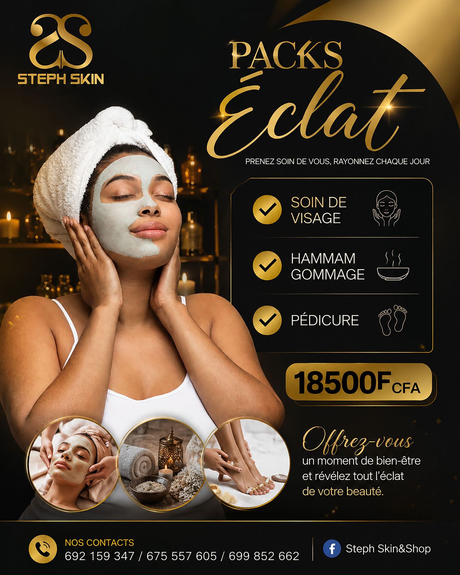 Steph Skin Packs Eclat beauty package featuring soin de visage, hammam gommage, and pédicure for 18,500 FCFA.