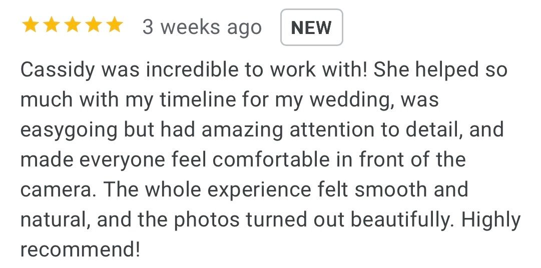 Five-star Google review praising wedding photographer Cassidy for attention to detail and making everyone comfortable on camera.