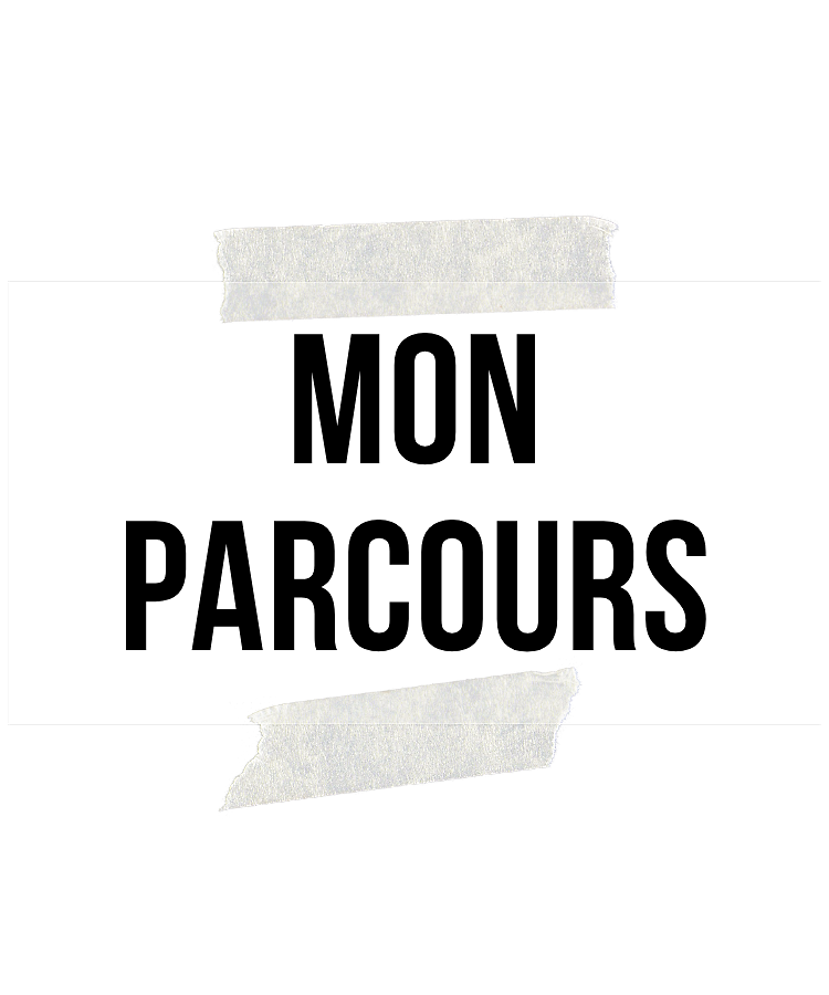 Mon parcours