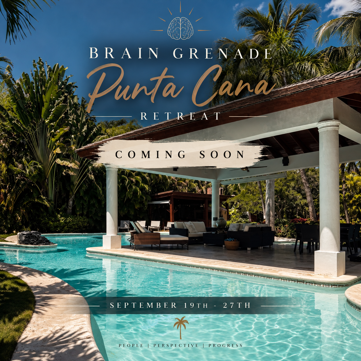 Brain Grenade Punta Cana Retreat coming soon September 19-27, luxury villa with pool and tropical gardens.
