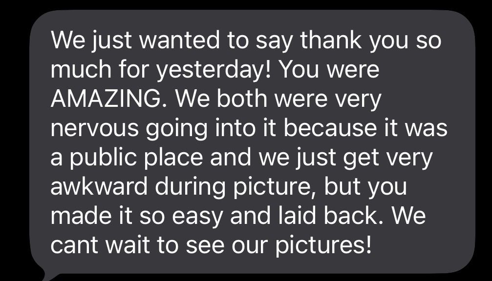 Screenshot of a thank you text message praising a photographer for making a nervous couple comfortable during a public photo session.