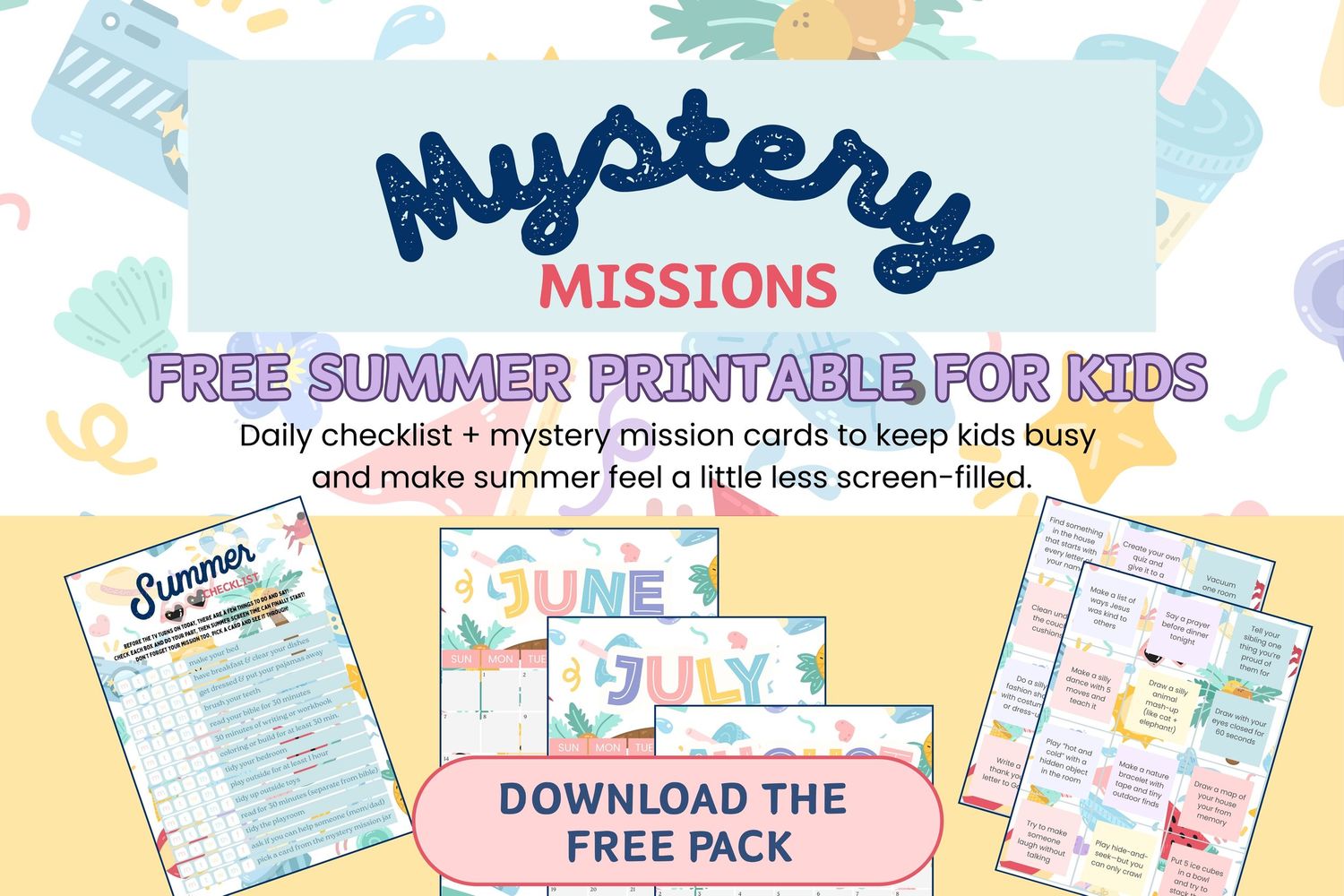 Free Summer Mystery Missions printable for kids with a daily checklist, mission cards, and summer calendars